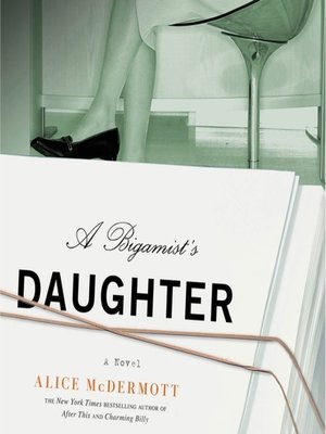 cover image of A Bigamist's Daughter